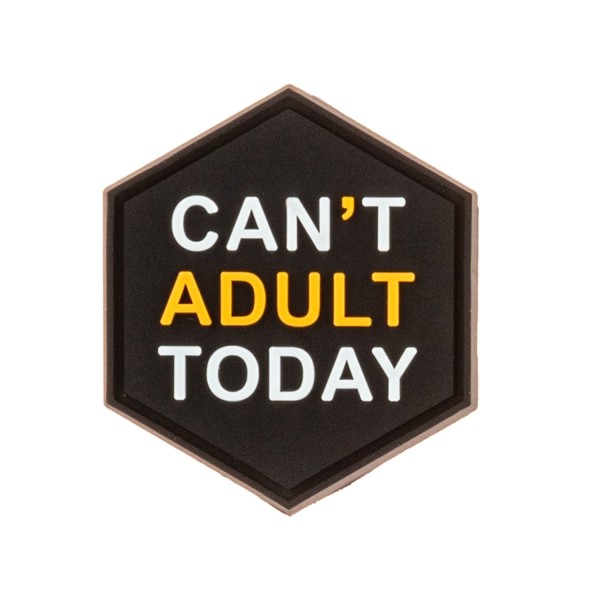 Patch Sentinel Gear CAN'T ADULT TODAY 