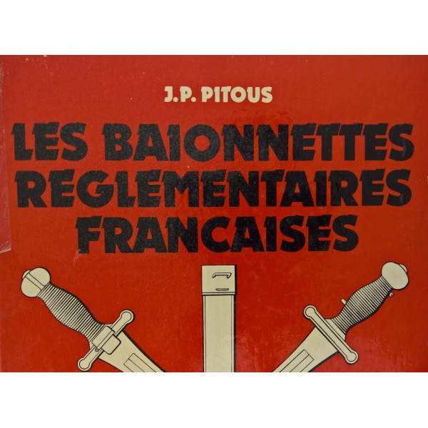 Livre "Les baïonnettes règlementaires françaises"