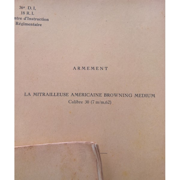 3 livrets d'Instruction régimentaire du 36ème D.I et du 18ème R.I