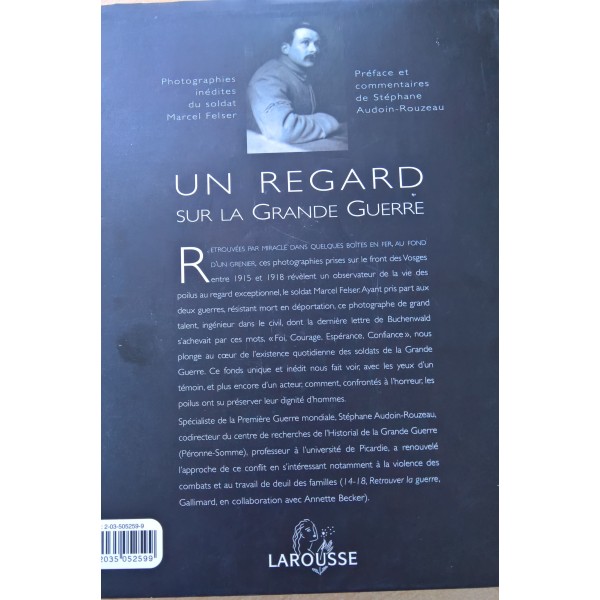 Livre" Un regard sur la grande guerre " Photographies inédites du soldat Marcel Felser WW1