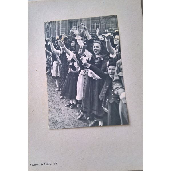 Livret, photos, souvenir, La libération de l' Alsace 1ére Armée Française Rhin et Danube