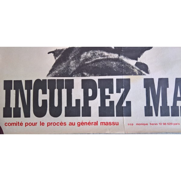 Affiche INCULPEZ MASSU, anti Général Massu guerre d'Algérie