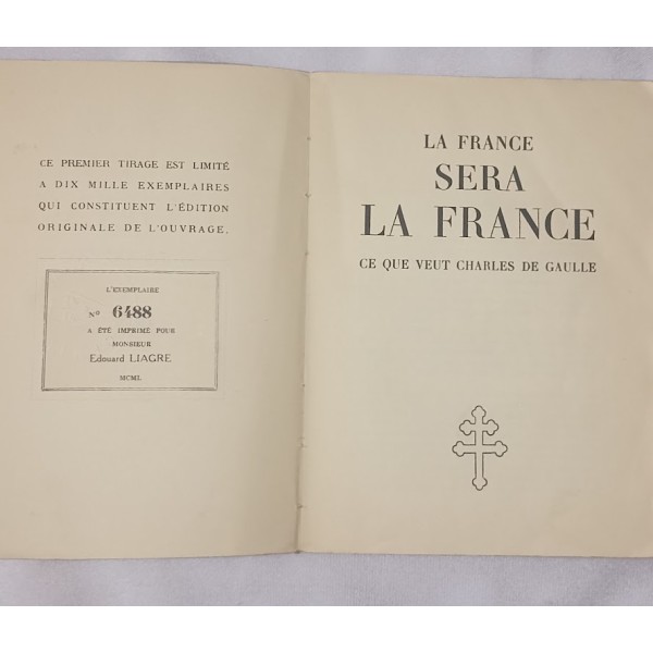 Livre La FRANCE sera la France  ce que veut Charles de Gaulle 1950